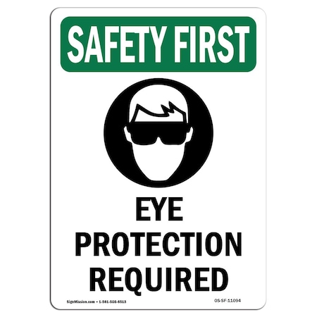 OSHA SAFETY FIRST Sign, Eye Protection Required W/ Symbol, 5in X 3.5in Decal